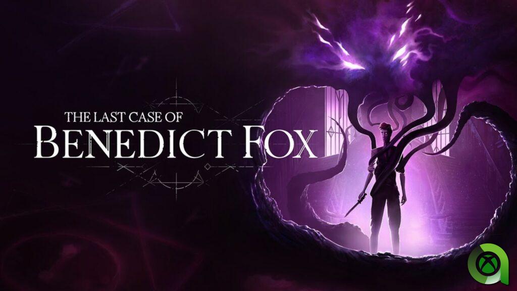 The Last Case of Benedict Fox