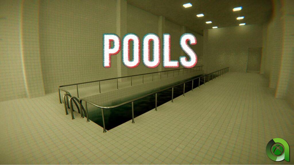 Pools