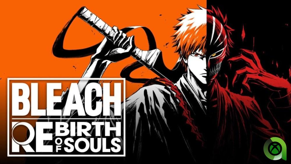 Bleach Rebirth of Souls