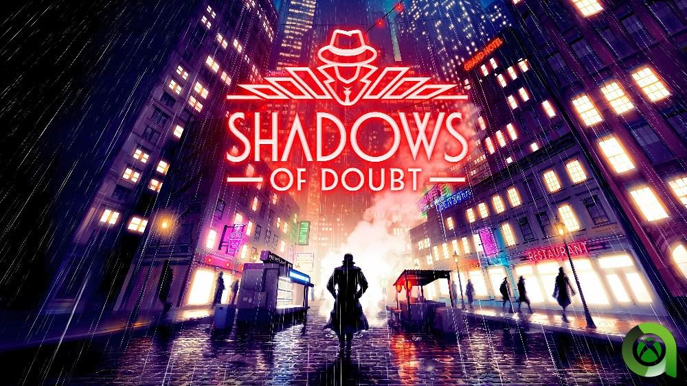 Shadows of Doubt