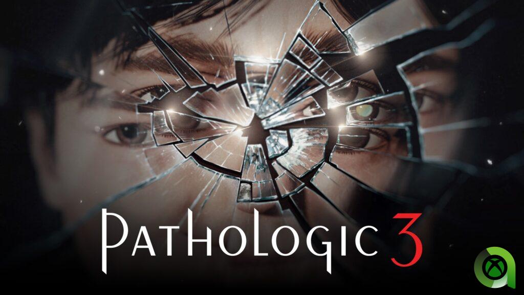 Pathologic 3