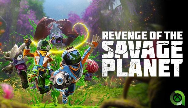 Revenge of the Savage Planet