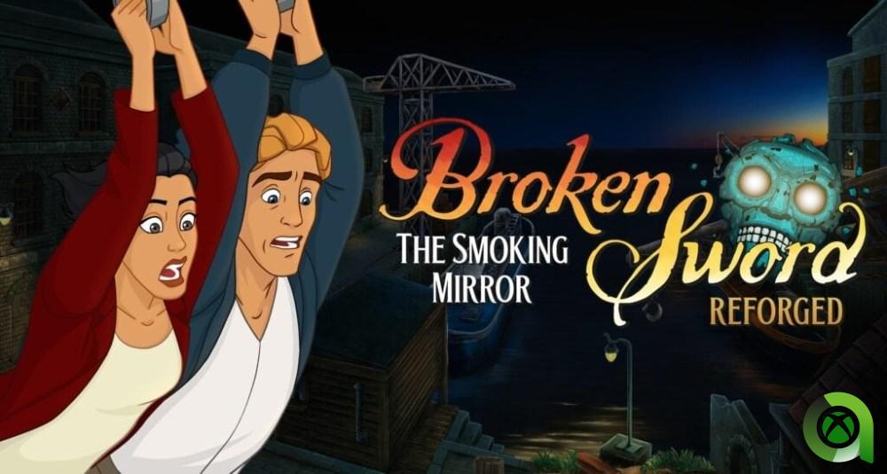 Broken Sword The Smoking Mirror Reforged