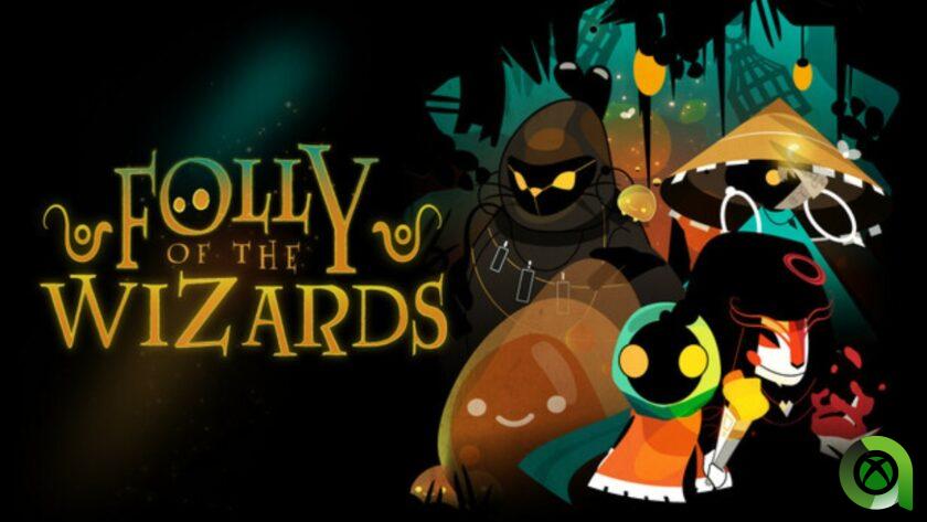 Folly of the Wizards